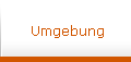 Umgebung